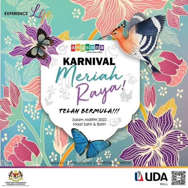 [Johor] Karnival Aidilfitri 2022 @Angsana Johor Bahru Mall.
