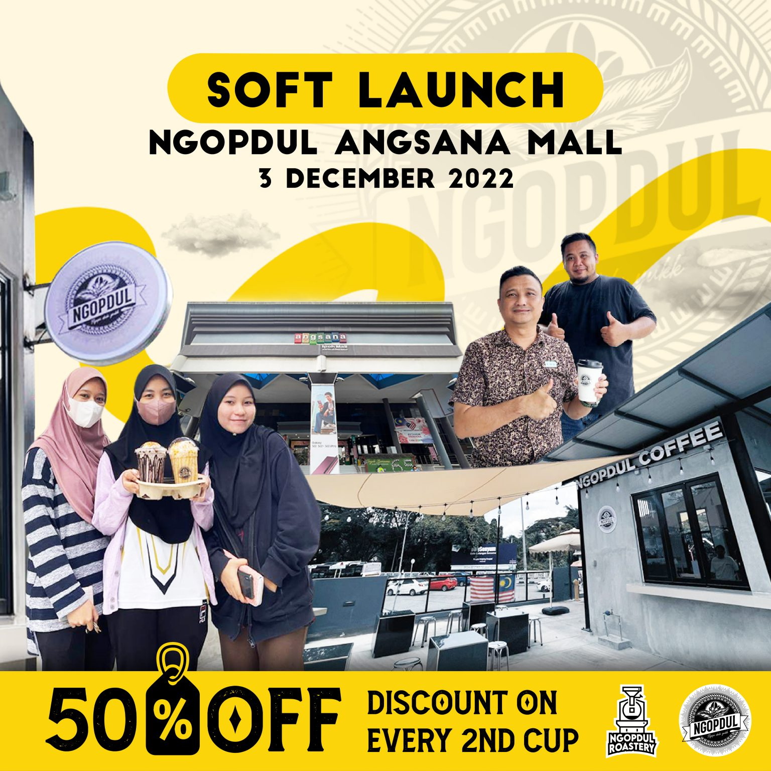[Perak] Soft Launch – Ngopdul Buy 1 & get second at 50%